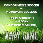 Men’s Soccer: OC Condors vs. Moorpark College (Away Game)
