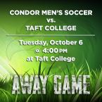 Men’s Soccer: OC Condors vs. Taft College (Away Game)