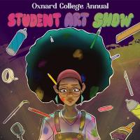 Annual Oxnard College Student Art Show 2025