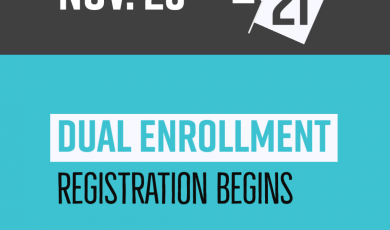 Graphic with text that reads: Nov 23 Dual Enrollment Registr