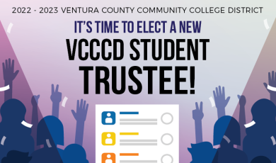 It's time to elect a new VCCCD Student Trustee!