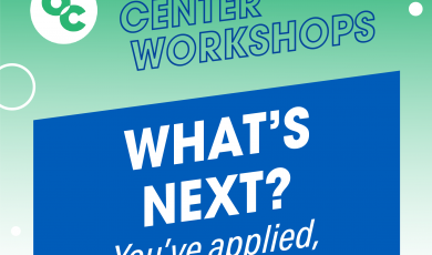 OC circle logo and text that reads: Transfer Center Workshops What's next? You applied! Now what?