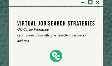 Flat web browser interface with text that reads: Virtual Job Search Strategies. OC Career workshop. Learn more about effective searching resources and tips.