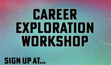 Text that reads: OC Career Center Career Exploration Workshop Sign up at bit.ly/OCCareerWorkshops