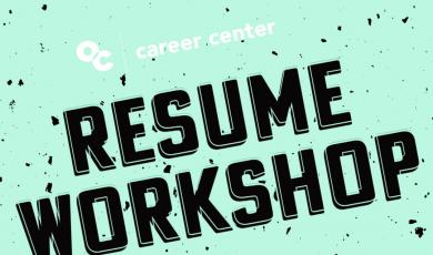 Text that reads: OC Career Center Resume Workshop Sign up at ... bit.ly/OCCareerWorkshops
