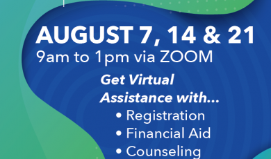 Graphical banner that reads: OC Saturdays August 7, 14, & 21 9am to 1pm via Zoom Get Virtual assistance with... Registration, Financial Aid, Counseling, and more!