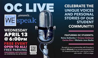 OC LIVE Presents "Wespeak" on Wednesday, April 13 at 6pm in the OC Performing Art Building. This is a FREE event.