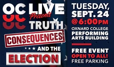 OC LIVE: Truth, Consequences, and the Election