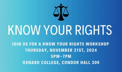 Know Your Rights – A Workshop for Undocumented/AB 540 Students, their Families and Allies