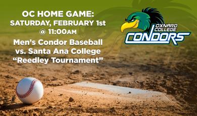 Men’s Baseball: OC Condors (Home Game) vs. Santa Ana College – Reedley Tournament