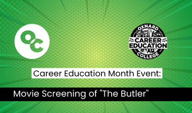 green and yellow background with angled lines highlighting center of image. OC logo in white circle located on left upper corner and Career Education black & white logo on right upper corner. Text states: Career Education Month Event: Movie Screening of "The Butler"