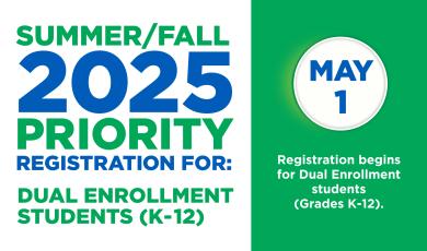 May 1: Summer/Fall 2025 Dual Enrollment Registration Begins