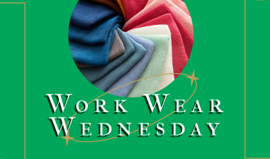 green background with gold geometric shapes and lines that create framing around center of image. Round image in center with fabric swatches in yellows, pinks, reds, pink, blues, and browns. Text below image states "Work Wear Wednesday".