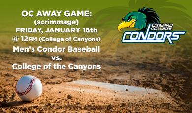Men’s Baseball: OC Condors (Away Game) vs. College of the Canyons – Scrimmage