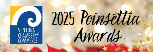 2025 Poinsettia Awards; Ventura Chamber of Commerce logo ove