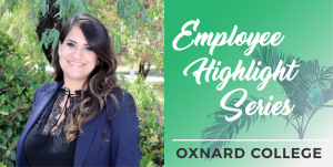 Amparo Medina with text that reads: Employee Highlight Series Oxnard College