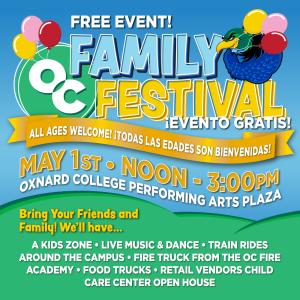 “Join us for Oxnard College’s free Family Festival on Sunday, May 1st from noon-3pm!